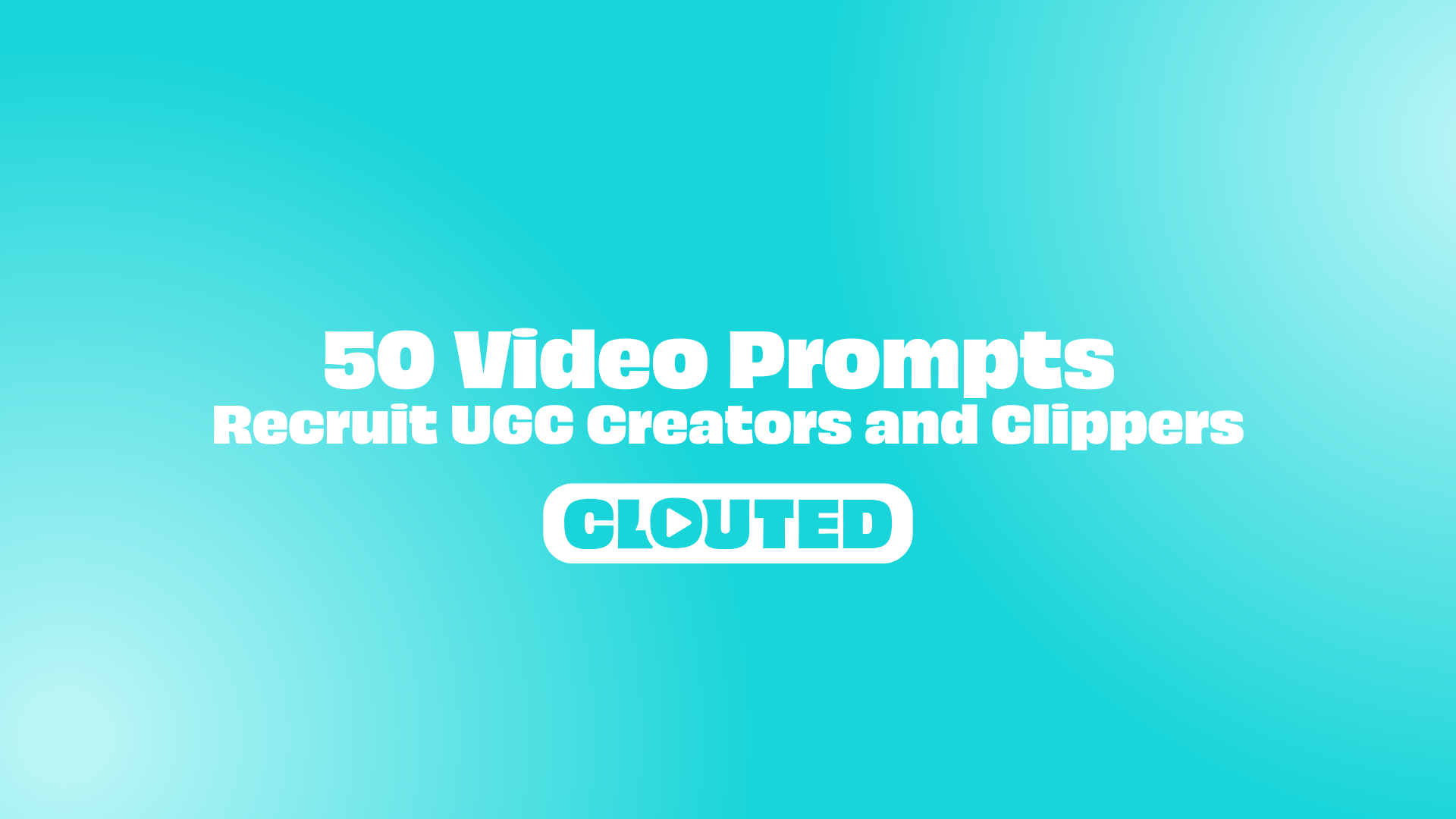 50 Video Prompts to Recruit UGC Creators and Short Form Video Editors ...